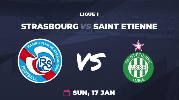 Soi kèo trận đấu Strasbourg vs Saint Etienne – 21h00 ngày 17/01/2021: Tin vào khách
